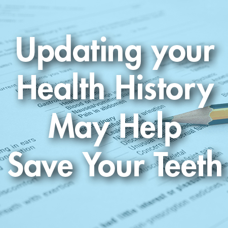 Urbandale dentist, Dr. Stefanie Donnell-Randall at The Dental Loft tells patients how keeping health history updated may help save their teeth.